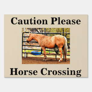 "Caution please" Horse Crossing Yard Sign