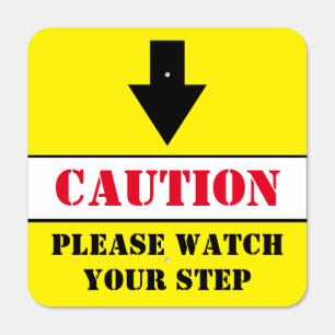 Caution Please Watch Your Step Arrow Metal Sign