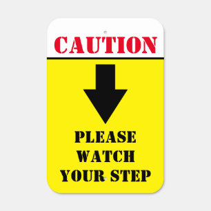 Caution Please Watch Your Step Arrow Office Bar Metal Sign