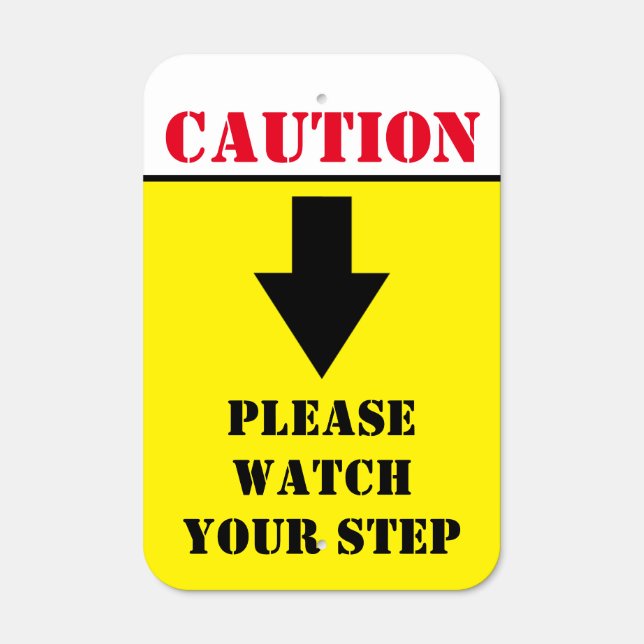 Caution Please Watch Your Step Arrow Office Bar Metal Sign (Front)