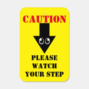 Caution Please Watch Your Step Arrow Office Eyes Metal Sign