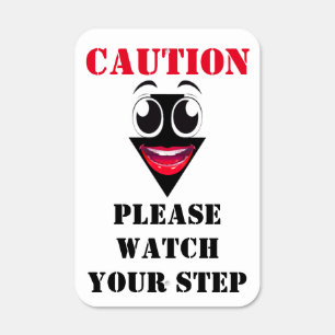 Caution Please Watch Your Step Funny Arrow Smile Metal Sign