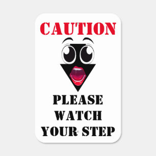 Caution Please Watch Your Step Funny Arrow Speaks Metal Sign