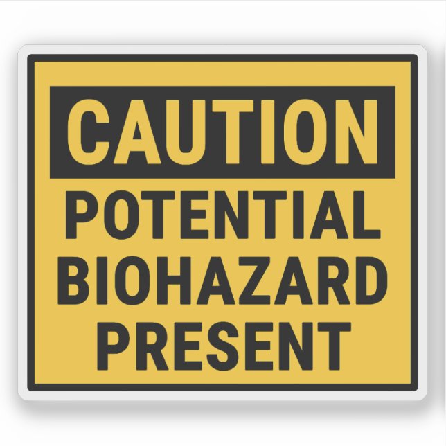 Caution Potential Biohazard Present Sticker (Front)