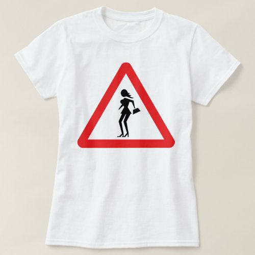 Caution Prostitute Attenzione Prostitute T_Shirt