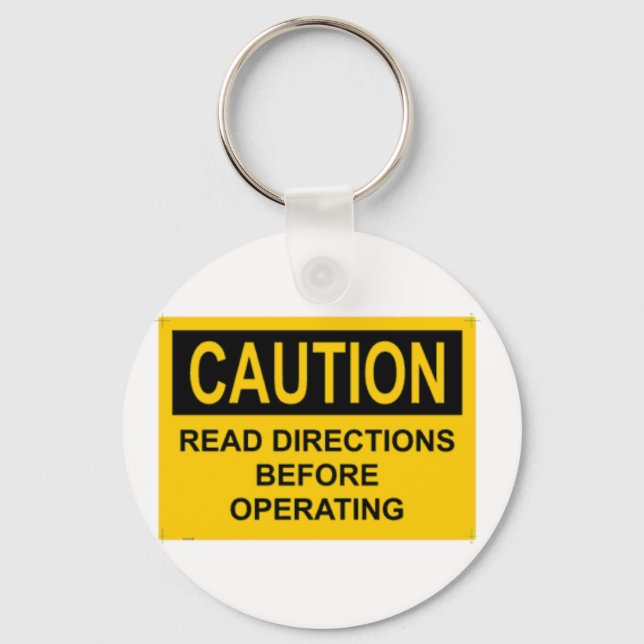 CAUTION Read Directions Before Operating Keychain (Front)