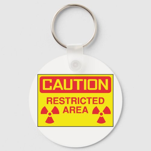 Caution Restricted Area Keychain