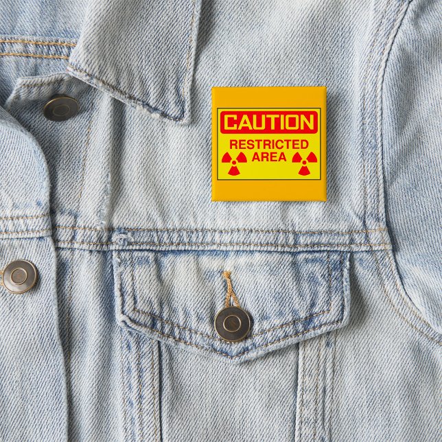 Caution Restricted Area Radiation Hazard Warning Button (Creator Uploaded)