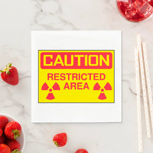 Caution Restricted Area Radiation Hazard Warning Napkins