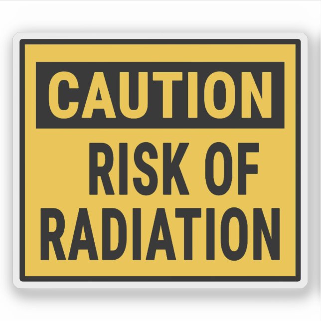Caution Risk of Radiation Sticker (Front)