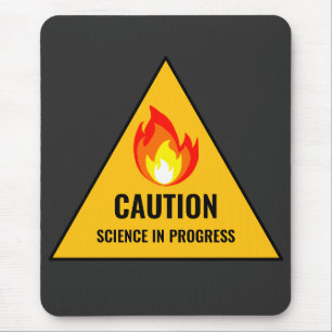 Caution Science in Progress Mouse Pad