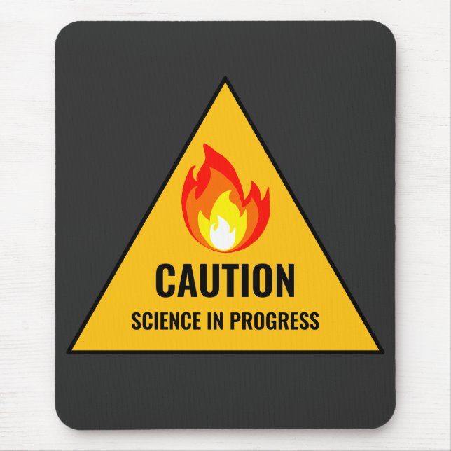 Caution Science in Progress Mouse Pad (Front)