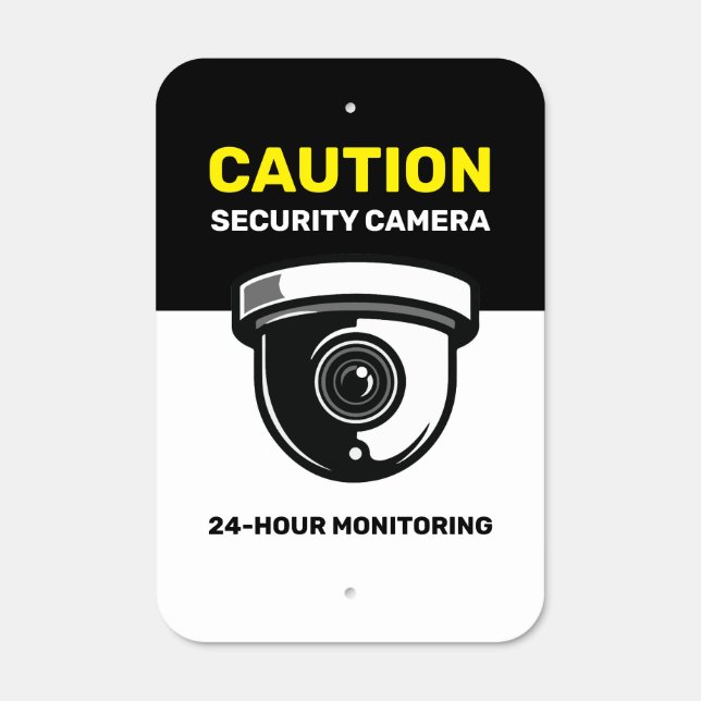 Caution Security Camera 24-Hour Monitoring Sign (Front)