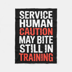 Caution Service Human Bite Training Still May Humo Fleece Blanket
