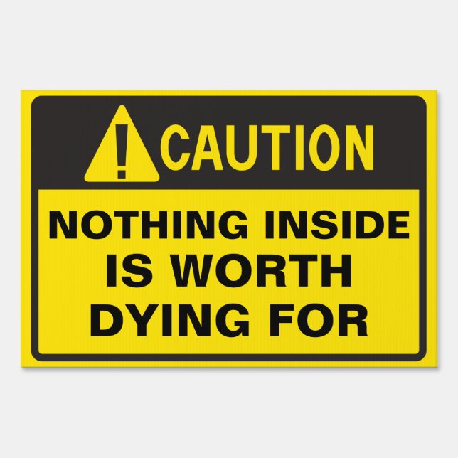 Caution Sign (Front)