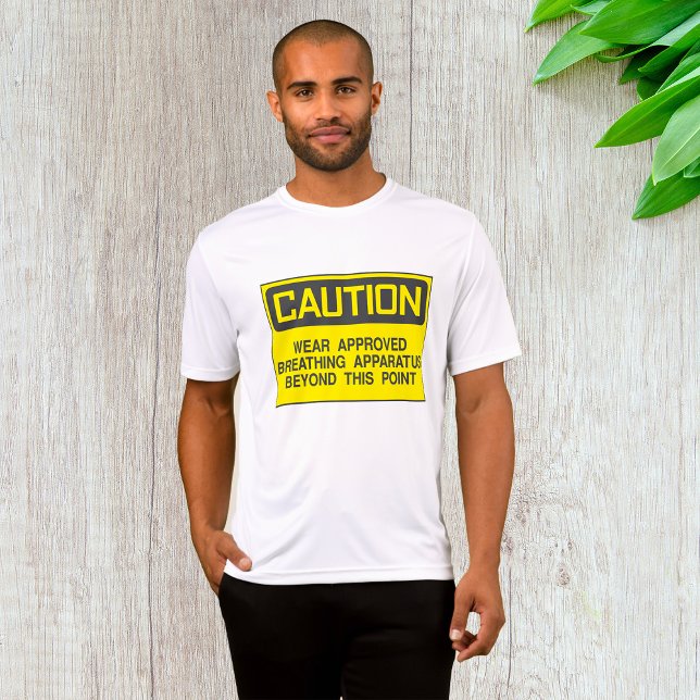 Caution Sign Wear Approved Breathing Apparatus  T-Shirt (Creator Uploaded)