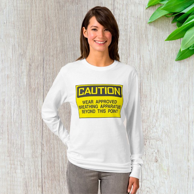 Caution Sign Wear Approved Breathing Apparatus  T-Shirt (Creator Uploaded)