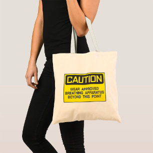 Caution Sign Wear Approved Breathing Apparatus Tote Bag
