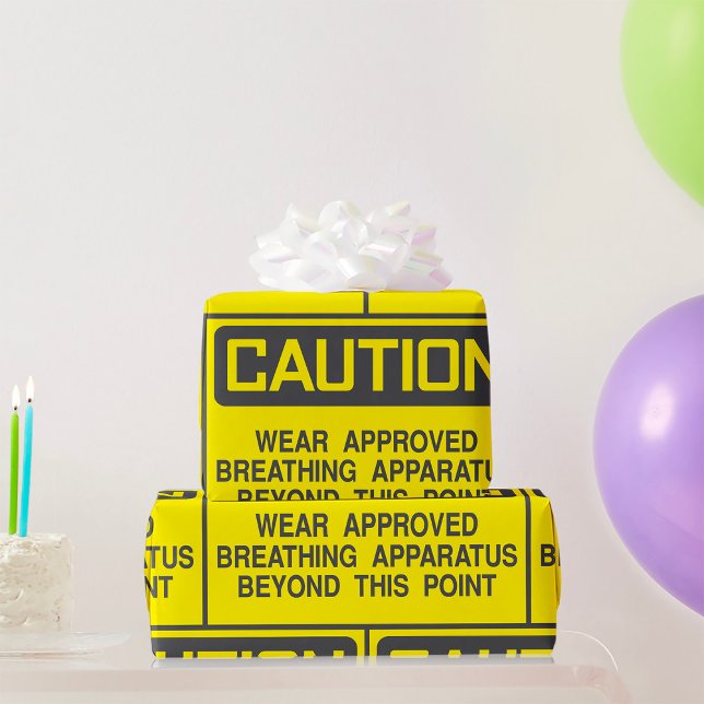 Caution Sign Wear Approved Breathing Apparatus  Wrapping Paper (Creator Uploaded)