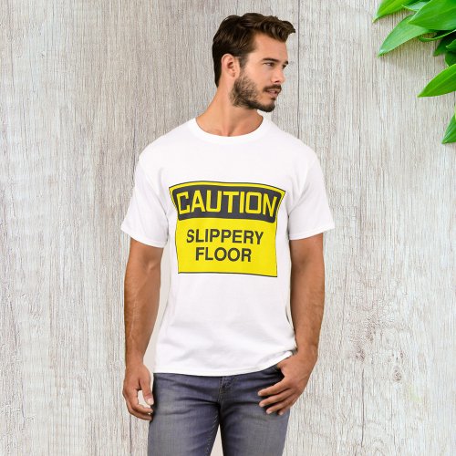 Caution Slipper Floor Sign T_Shirt