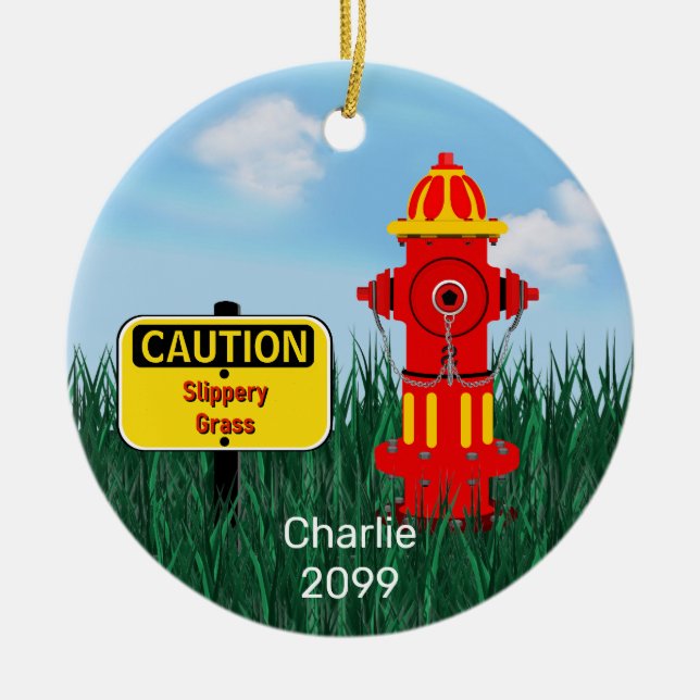 Caution Slippery Grass Dog Puppy Fire Hydrant  Ceramic Ornament (Front)
