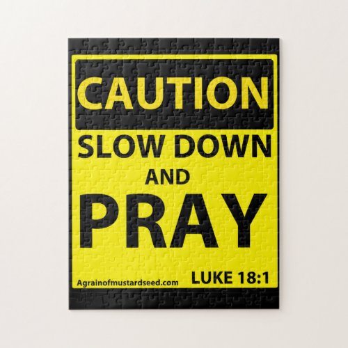 Caution Slow down and pray Jigsaw Puzzle