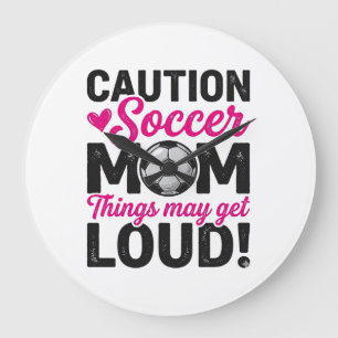 Caution Soccer Mom Loud Vintage Shirt Design_1 Large Clock