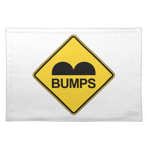 Caution Speed Bumps Funny Traffic Sign Cloth Placemat