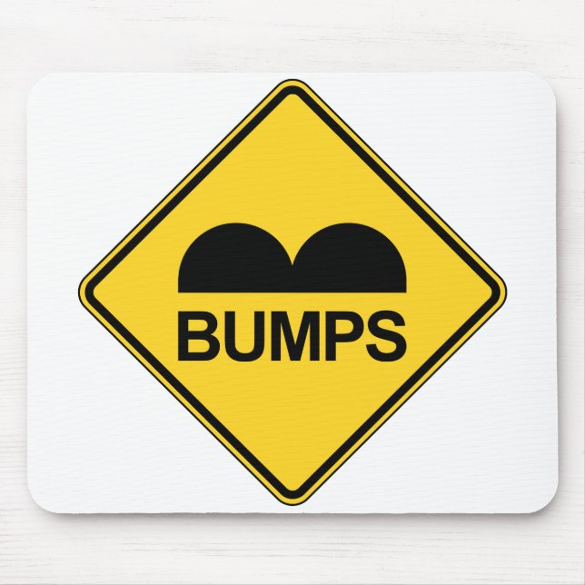 Caution Speed Bumps Funny Traffic Sign Mouse Pad (Front)