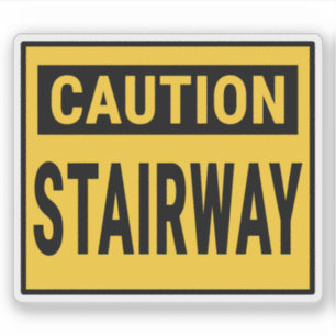 Caution Stairway Sticker
