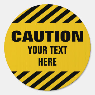 Caution stripes with any text round sign