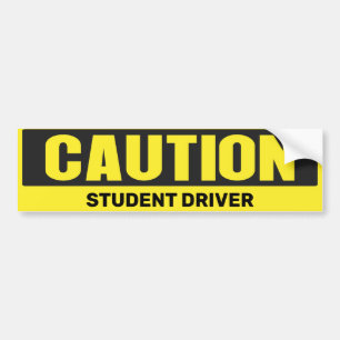 CAUTION Student Driver Bumper Sticker High-Vis