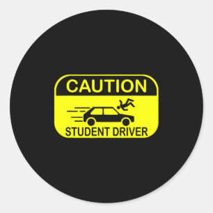 Caution Student Driver Funny  Classic Round Sticker