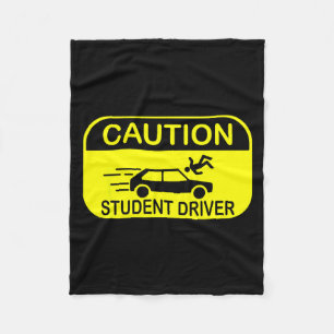 Caution Student Driver Funny  Fleece Blanket