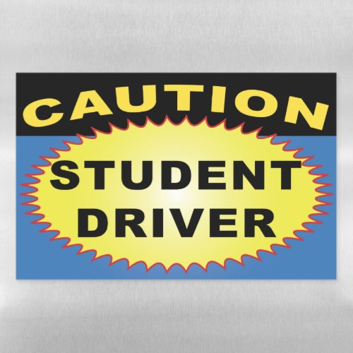 Caution Student Driver Learning To Drive Magnetic Dry Erase Sheet