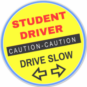 Caution Student Driver Sign (For Cars) Bumper Sticker