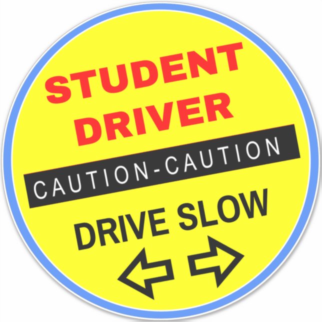 Caution Student Driver Sign (For Cars) Bumper Sticker (Front)
