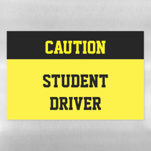 Caution Student Driver Warning Sign Magnetic Dry Erase Sheet