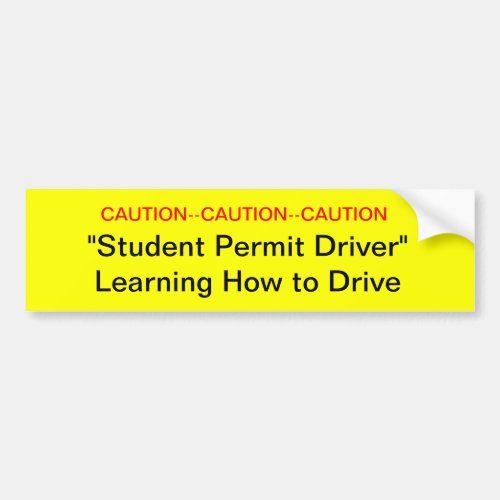 Caution Student Permit Driver Bumper Sticker