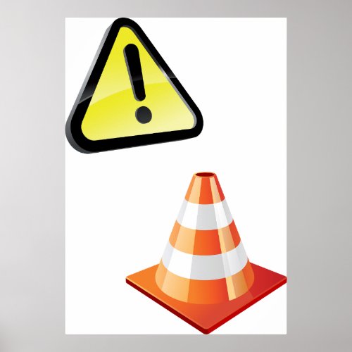 Caution Traffic Cone Warning Poster