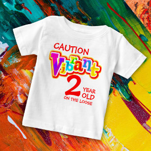 Caution vibrant 2 on the loose toddler t-shirt
