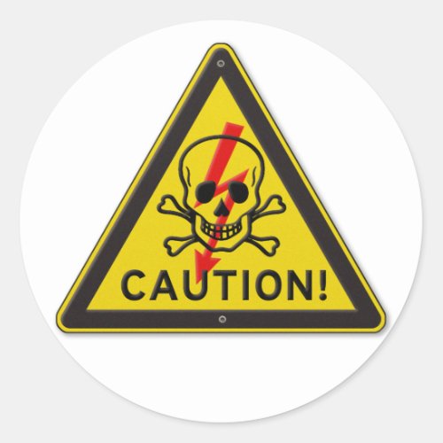 Caution Warning Sign with Skull and Crossbones Classic Round Sticker