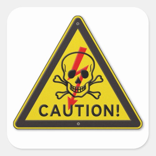 Caution Warning Sign with Skull and Crossbones Square Sticker