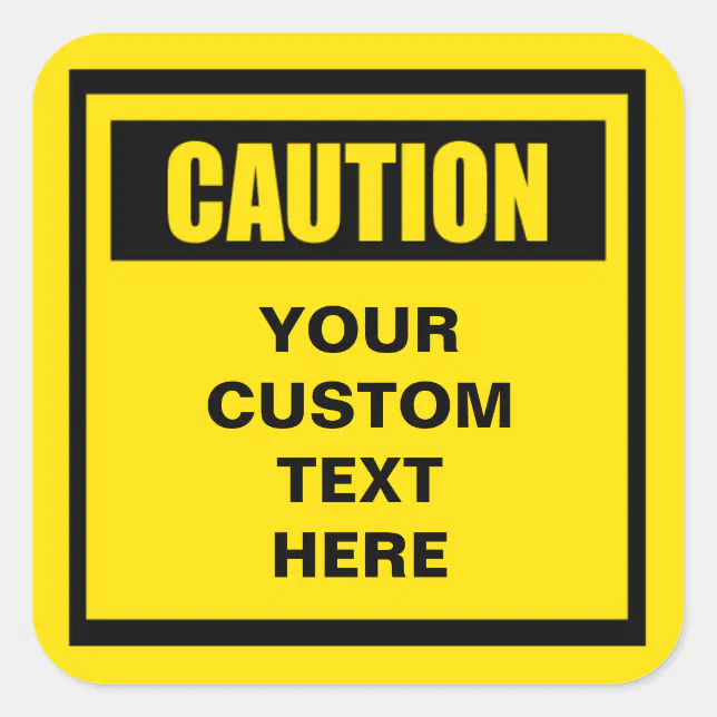 Caution Warning Small Custom Sticker | Zazzle