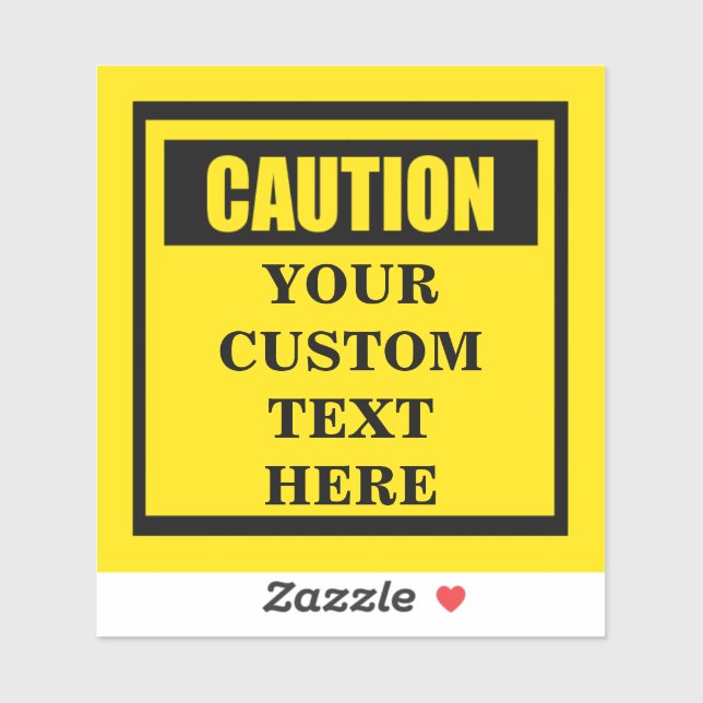 Caution Warning Vinyl Custom Sticker (Sheet)