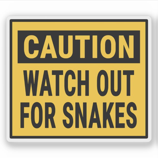 Caution Watch Out For Snakes Sticker (Front)