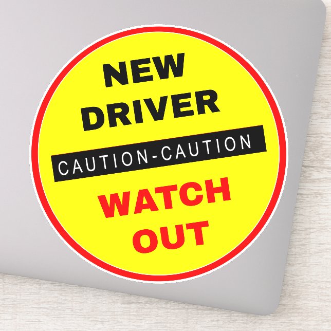 Caution Watch Out New Driver Sticker (Detail)