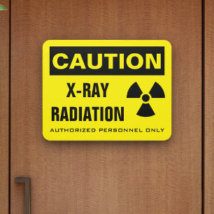 Caution X-Ray Radiation Door Sign