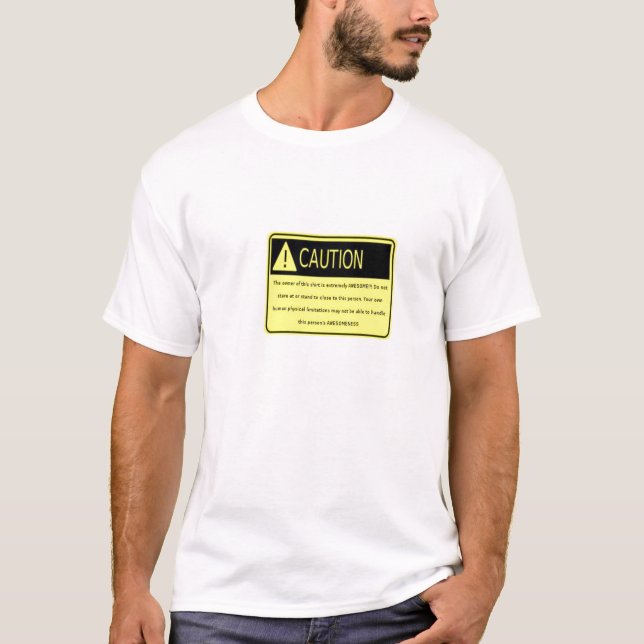 cautionawesome T-Shirt (Front)