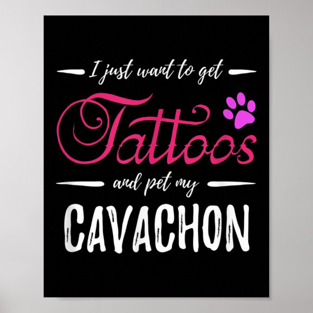 Cavachon Dog Lover Tattoo Funny Dog Mom Gift Idea  Poster (Front)